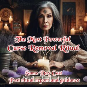 Same Day Curse Removal Spell And Ritual, Remove All Negative Spirits And Effects, Remove Curses, Remove Black Magic, Extreme Curse Removal